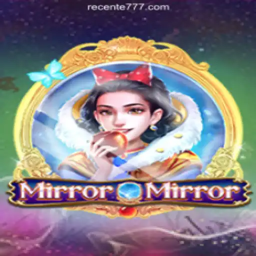 Explore the Enchantment of MirrorMirror and Unveil 777recente.Com's Casino Wonders